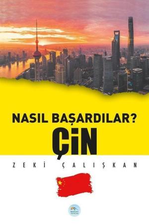 Nasıl Başardılar? Çin