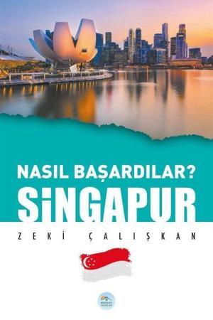 Nasıl Başardılar? Singapur