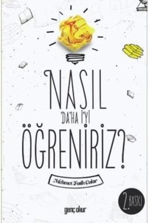 Nasıl Daha İyi Öğreniriz?