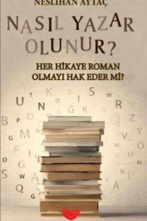 Nasıl Yazar Olunur?