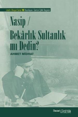 Nasip - Bekarlık Sultanlık mı Dedin?