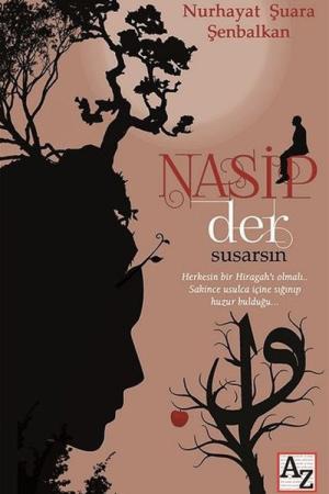 Nasip Der Susarsın