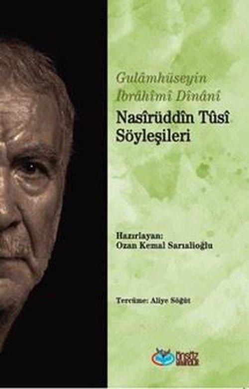 Nasîrüddîn Tûsî Söyleşileri