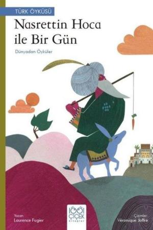 Nasreddin Hoca ile Bir Gün / Dünyadan Öyküler