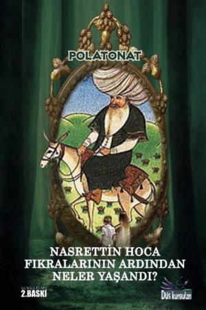 Nasrettin Hoca Fıkralarının Ardından Neler Yaşandı?