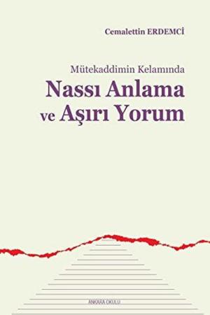 Nassı Anlama ve Aşırı Yorum