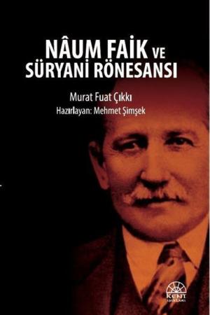 Naum Faik ve Süryani Rönesansı