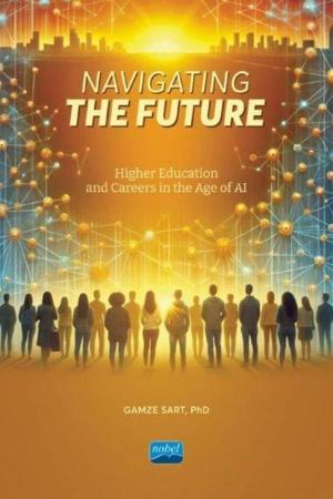 Navigating The Future Higher Education and Careers in The Age of AI