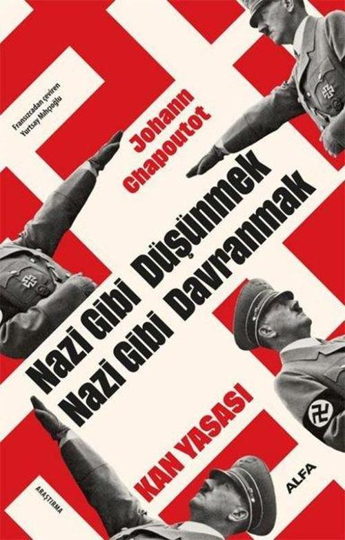 Nazi Gibi Düşünmek Nazi Gibi Davranmak Kan Yasası
