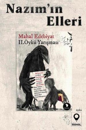 Nazım'ın Elleri (Mahal Edebiyat 2024 Öykü Yarışması Seçkisi)