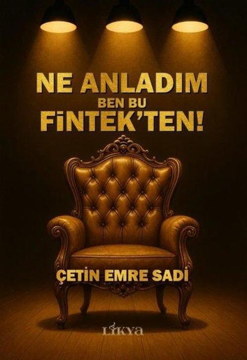 Ne Anladım Ben Bu Fintek'ten!