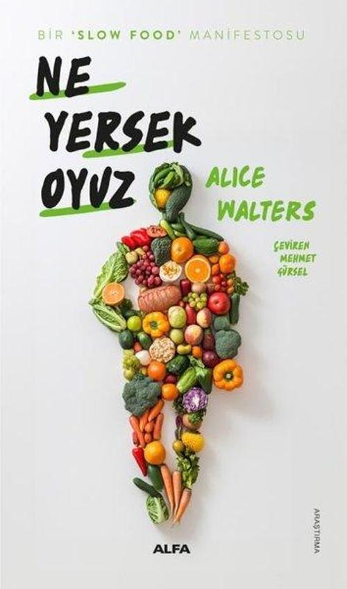 Ne Yersek Oyuz Bir ‘Slow Food’ Manifestosu