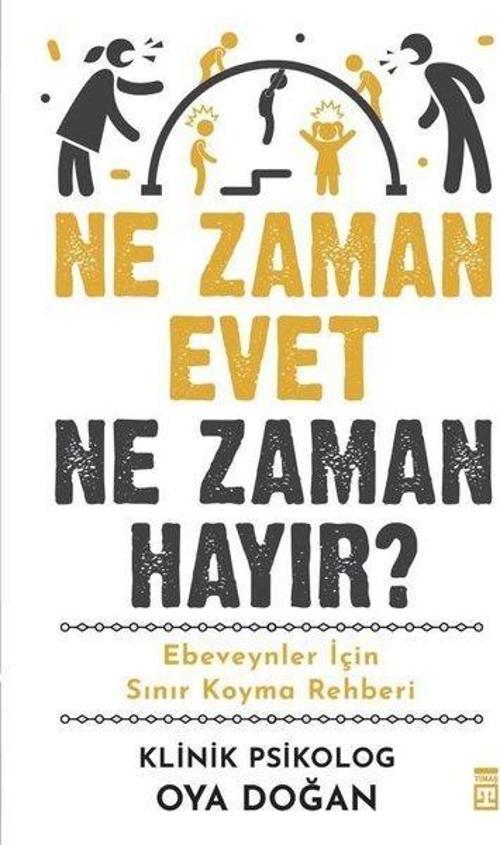 Ne Zaman Evet Ne Zaman Hayır?