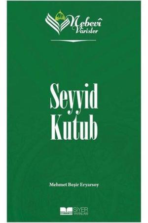 Nebevi Varisler 93 / Seyyid Kutub