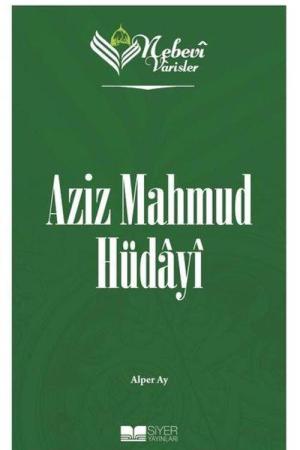 Nebevi Varisler Aziz Mahmud Hüdayi