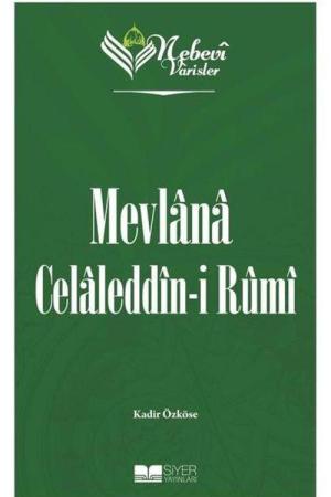 Nebevi Varisler Mevlana Celaleddin-ı Rumi