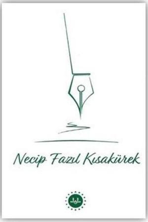 Necip Fazıl Kısakürek