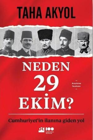 Neden 29 Ekim? Cumhuriyetin İlanına Giden Yol