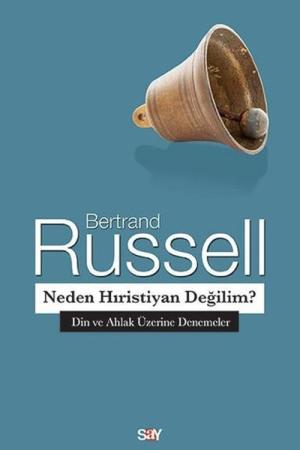 Neden Hıristiyan Değilim?