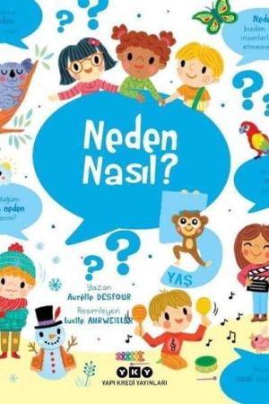 Neden Nasıl? (5 Yaş)
