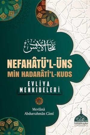 Nefahatü'l-Üns Evliya Menkıbeleri (Ciltli)