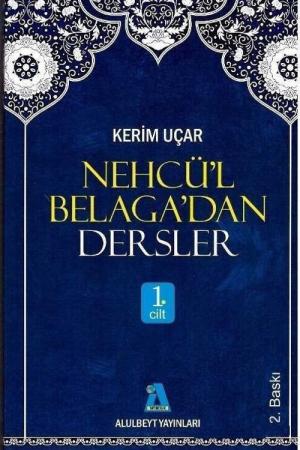 Nehcü'l Belaga'dan Dersler 1
