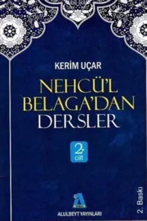 Nehcü'l Belaga'dan Dersler 2