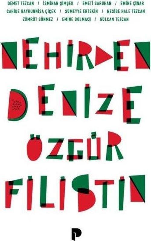 Nehirden Denize Özgür Filistin