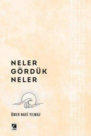 Neler Gördük Neler