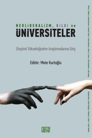 Neoliberalizm, Bilgi ve Üniversiteler