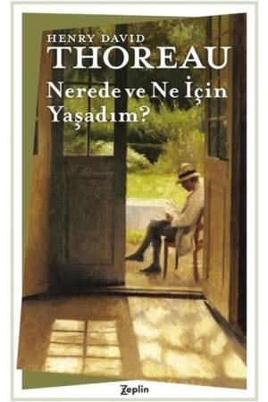 Nerede ve Ne İçin Yaşadım?