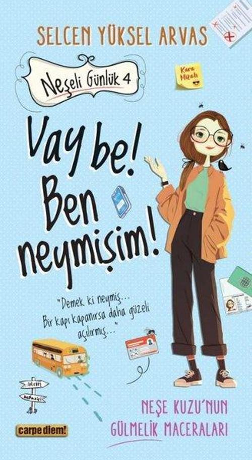 Neşeli Günlük 4 / Vay Be! Ben Neymişim!