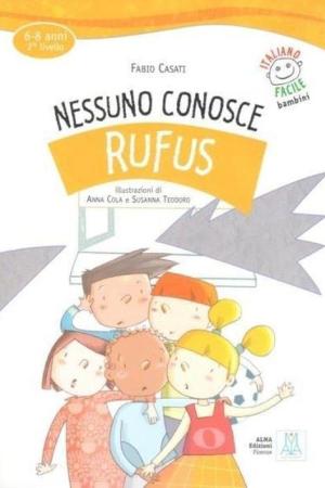 Nessuno Conosce Rufus +audio online (IFB 6-8 anni)