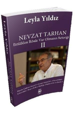 Nevzat Tarhan İhtilalden İkbale Var Olmanın Retoriği 2