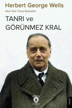 New York Times Bestseller Tanrı ve Görünmez Kral