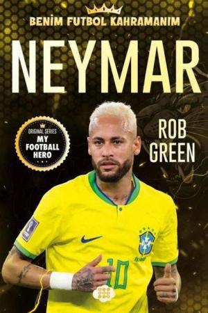 Neymar / Benim Futbol Kahramanım