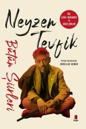 Neyzen Tevfik Bütün Şiirleri