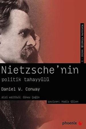 Nietzsche'nin Politik Tahayyülü