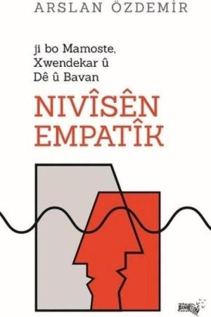 Nivîsên Empatîk / ji bo Mamoste, Xwendekar û Dê Bavan