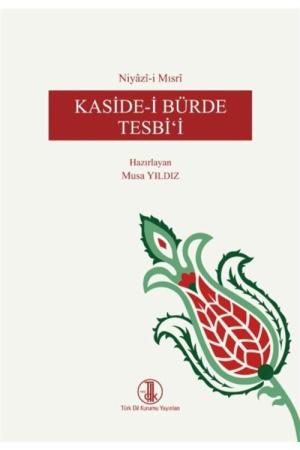 Niyazi Mısri / Kaside-i Bürde Tesbi'i