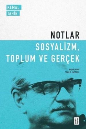 Notlar / Sosyalizm, Toplum ve Gerçek