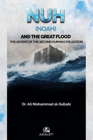 Nuh (Noah) and the Great Flood