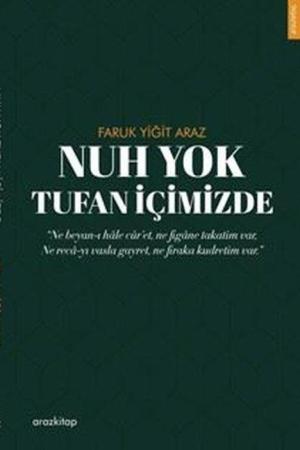 Nuh Yok Tufan İçimizde