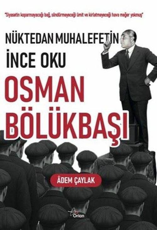 Nüktedan Muhalefetin Ince Oku Osman Bölükbaşı