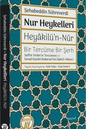 Nur Heykelleri - Heyakilü'n-Nûr Bir Tercüme Bir Şerh