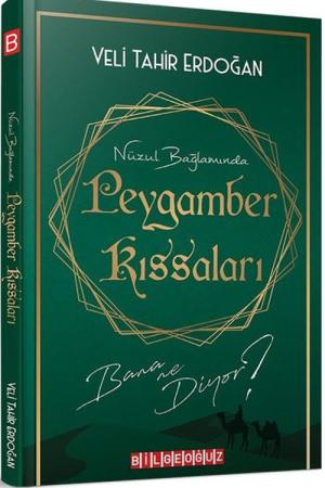 Nüzul Bağlamında Peygamber Kıssaları Bana Ne Diyor?