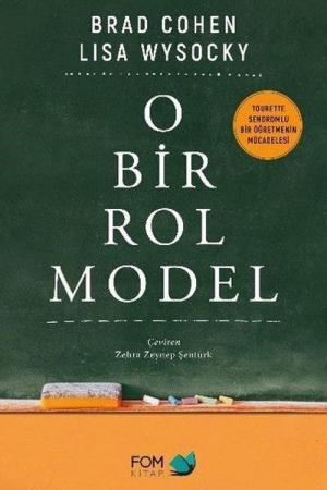 O Bir Rol Model