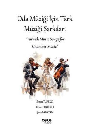 Oda Müziği için Türk Müziği Şarkıları