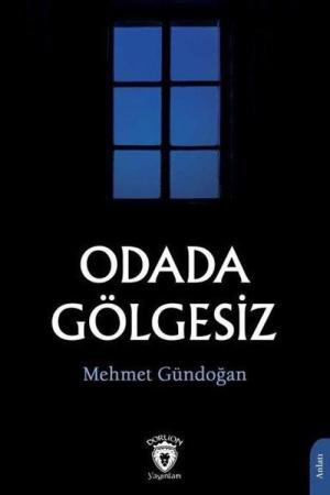 Odada Gölgesiz