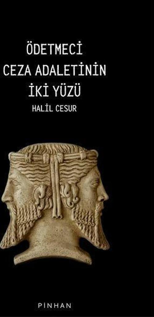 Ödetmeci Ceza Adaletinin İki Yüzü